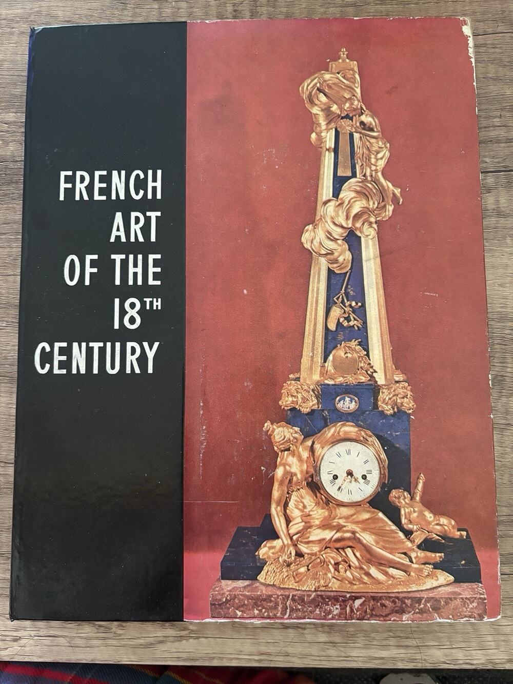 French Art Of The Eighteenth Century Book 1957 Color Photo Plates Tipped-In HCDJ